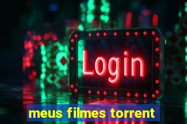 meus filmes torrent