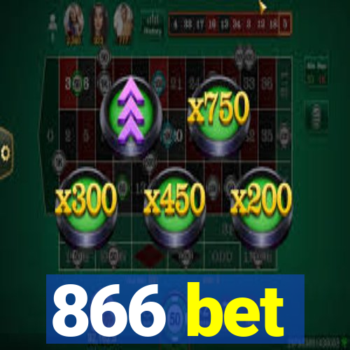 866 bet