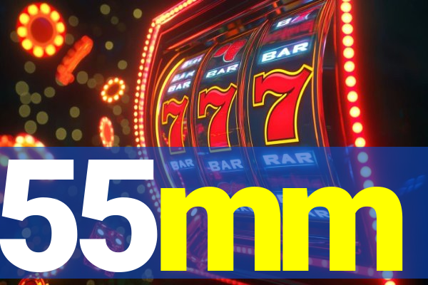 55mm