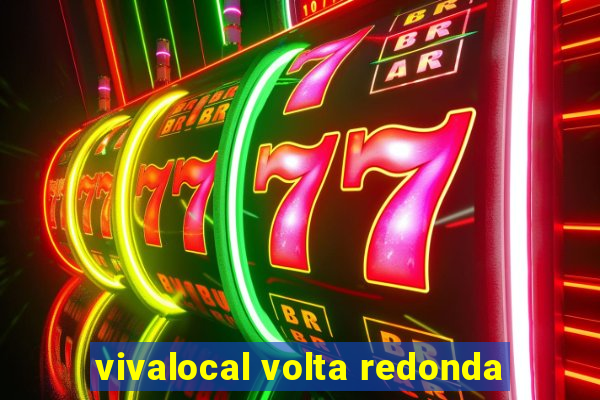 vivalocal volta redonda