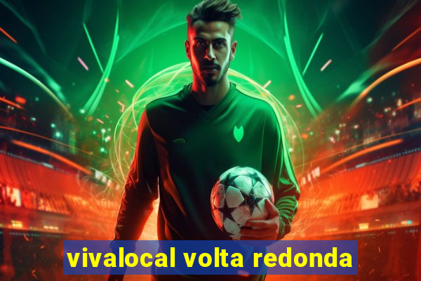 vivalocal volta redonda