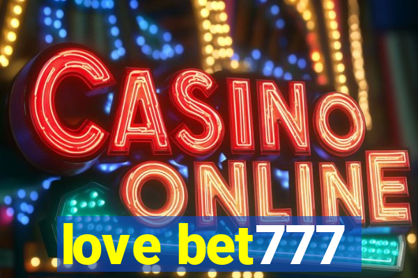 love bet777