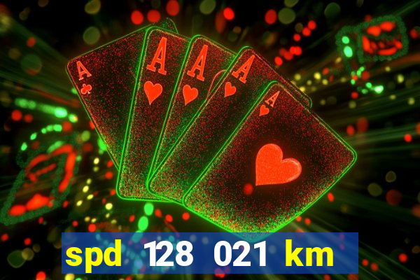 spd 128 021 km 000 metros 200
