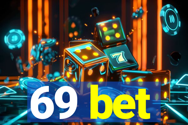 69 bet
