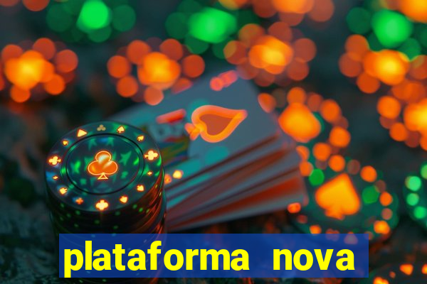 plataforma nova lançada hoje