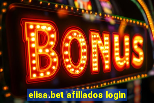 elisa.bet afiliados login