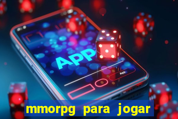 mmorpg para jogar com amigos