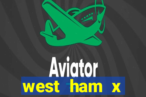 west ham x wolverhampton palpites