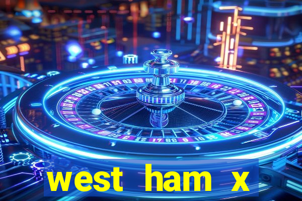 west ham x wolverhampton palpites