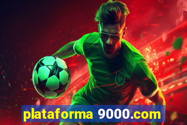 plataforma 9000.com