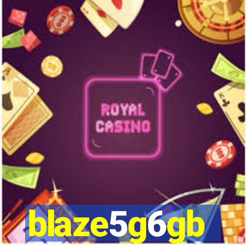 blaze5g6gb