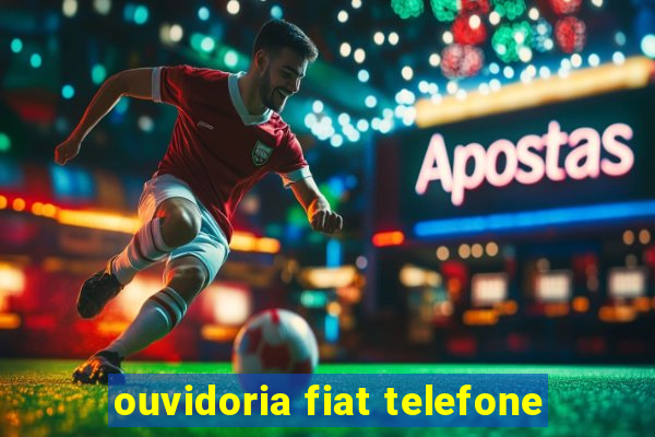 ouvidoria fiat telefone