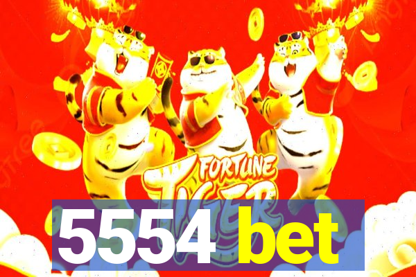 5554 bet