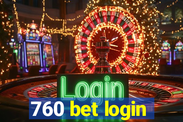 760 bet login