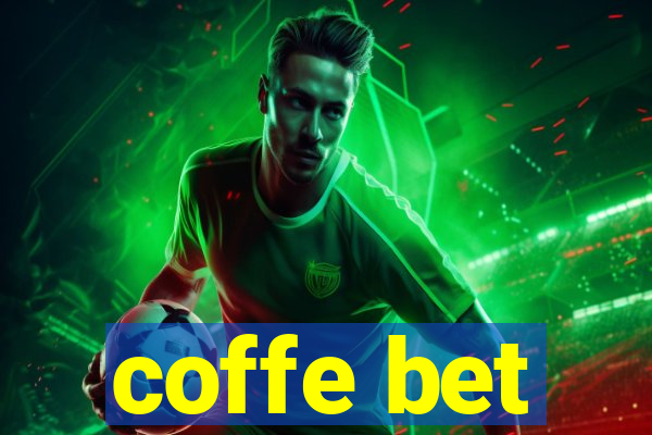 coffe bet