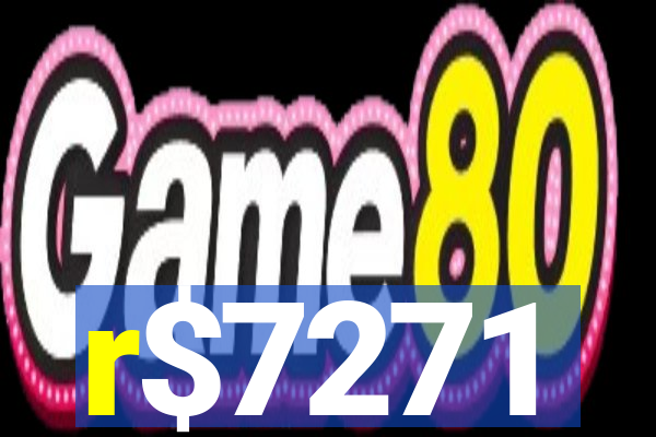 r$7271