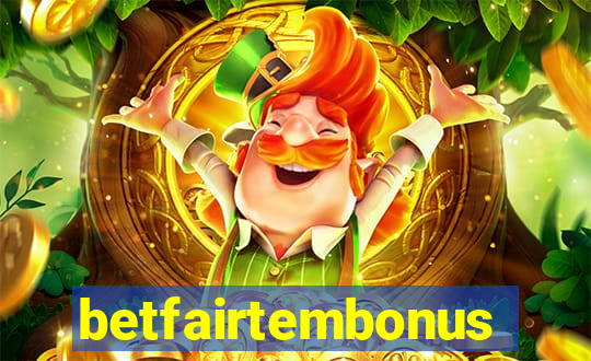 betfairtembonus