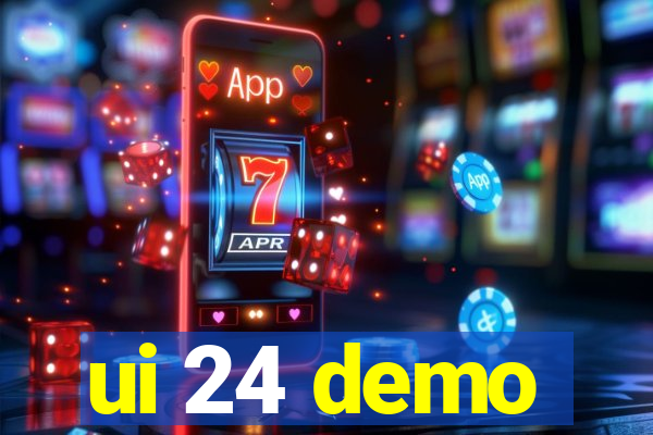 ui 24 demo