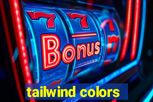 tailwind colors