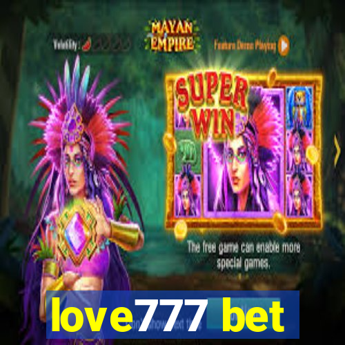 love777 bet
