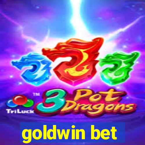 goldwin bet