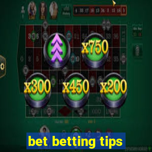 bet betting tips