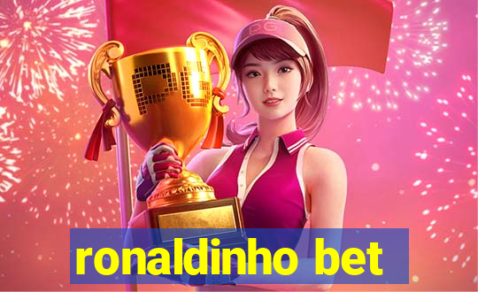 ronaldinho bet