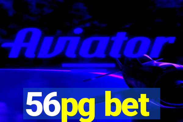 56pg bet