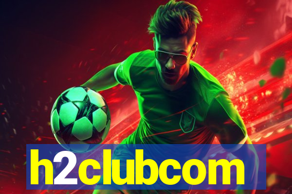 h2clubcom