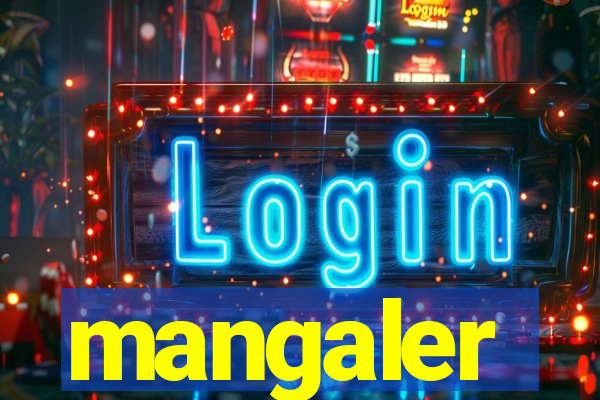 mangaler