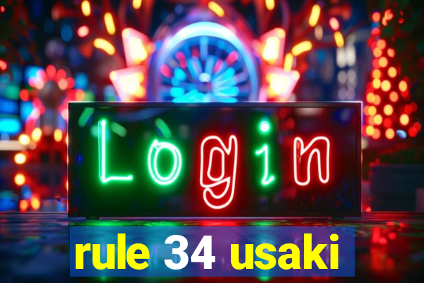 rule 34 usaki