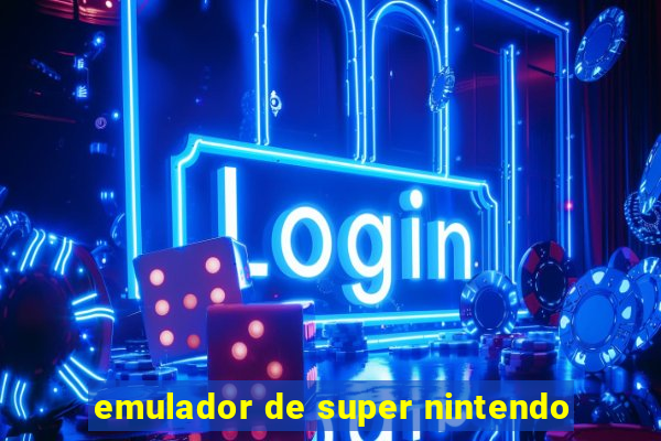 emulador de super nintendo
