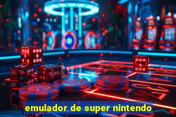emulador de super nintendo