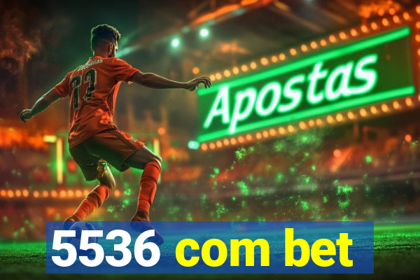 5536 com bet