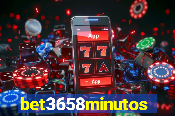 bet3658minutos