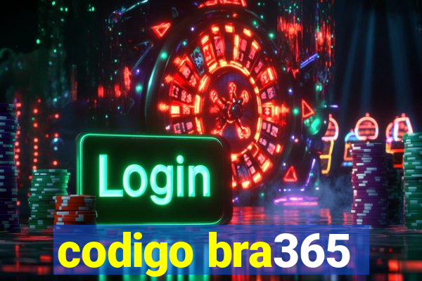 codigo bra365
