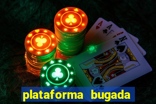 plataforma bugada do tigrinho
