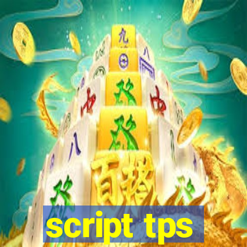 script tps