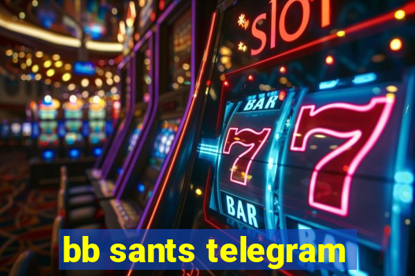 bb sants telegram