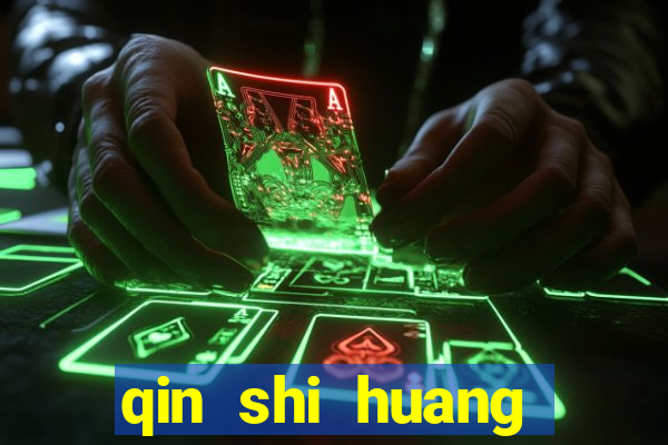 qin shi huang esposa qin shi huang quem foi