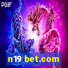 n19 bet.com