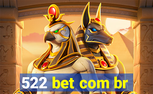 522 bet com br