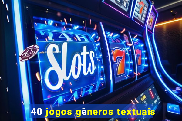 40 jogos gêneros textuais