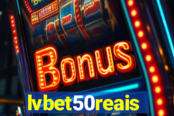lvbet50reais