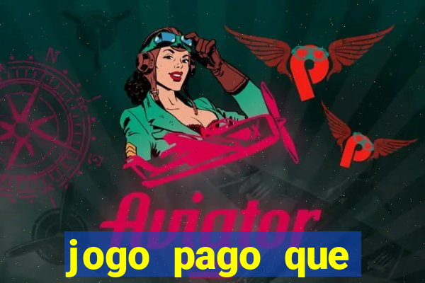 jogo pago que ganha dinheiro