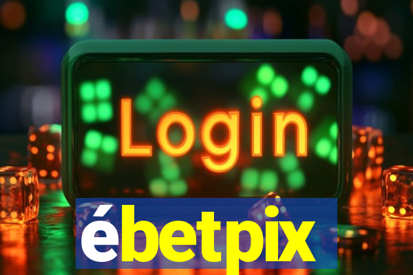 ébetpix