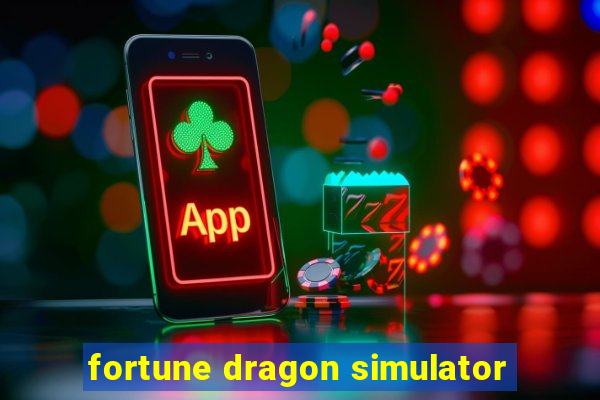 fortune dragon simulator