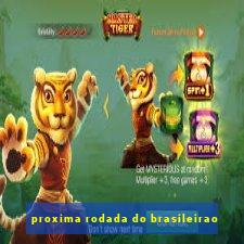 proxima rodada do brasileirao
