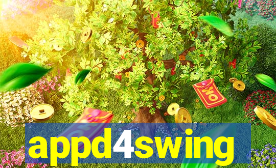 appd4swing