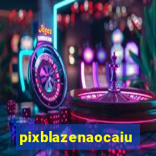 pixblazenaocaiu